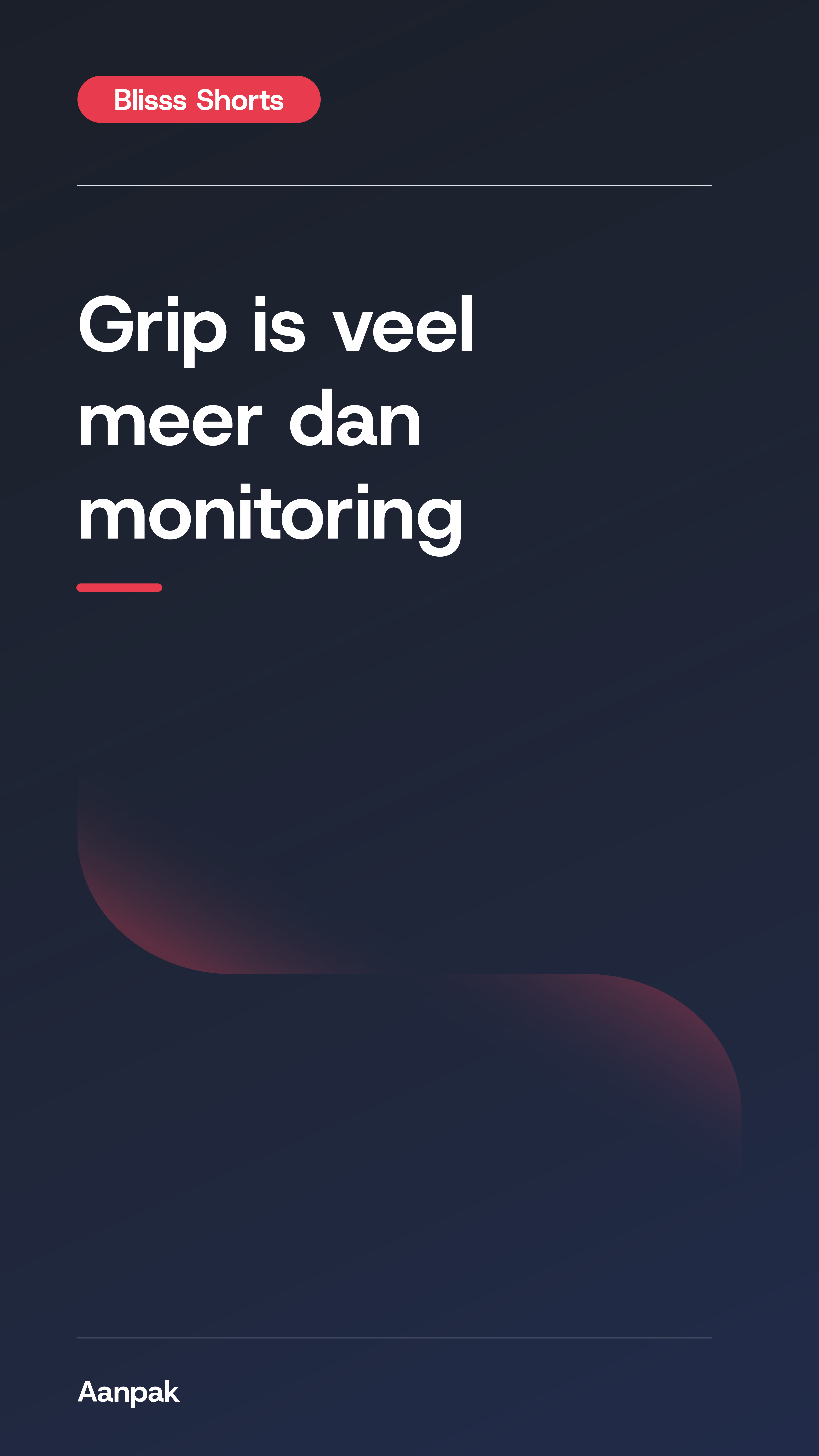 Grip Is Veel Meer Dan Monitoring 01